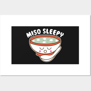 Miso sleepy Ramen Design for a Anime Manga Fan Posters and Art